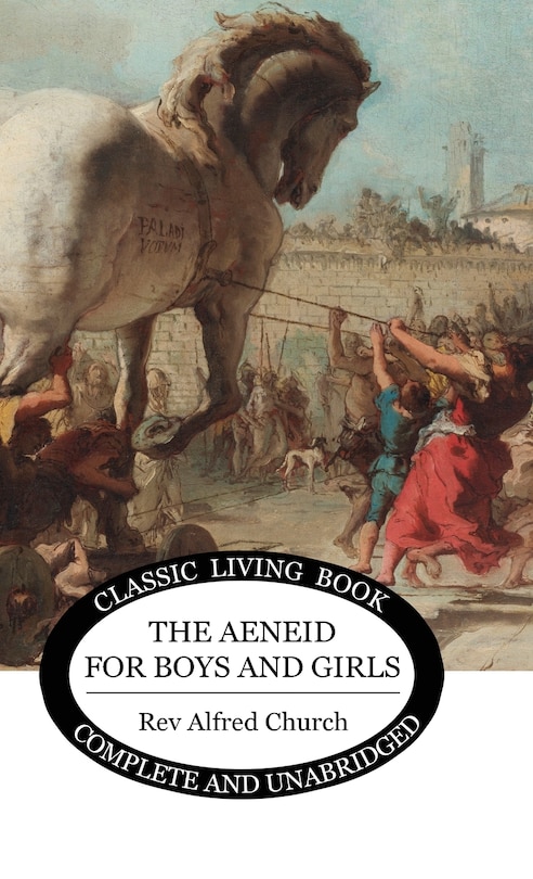Front cover_The Aeneid for Boys and Girls
