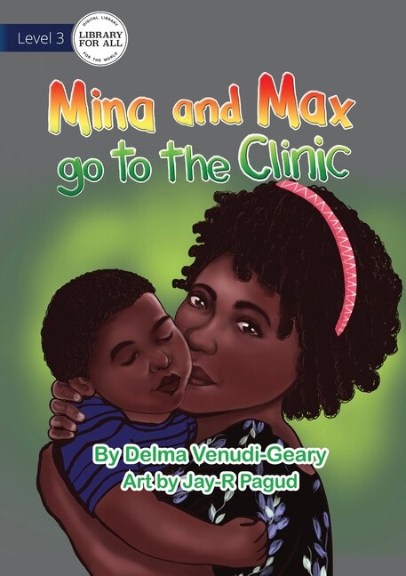 Front cover_Mina and Max go to the Clinic