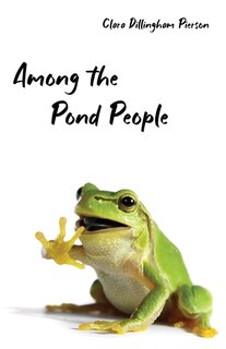 Front cover_Among the Pond People