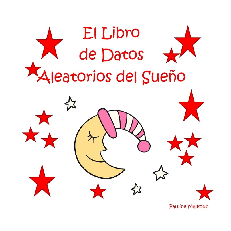 Front cover_El Libro de Datos Aleatorios del Sueño