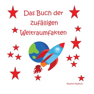 Front cover_Das Buch der zufälligen Weltraumfakten