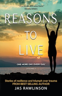 Front cover_Reasons To Live One More Day, Every Day