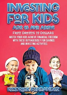 Couverture_Investing for Kids Age 13 and Above
