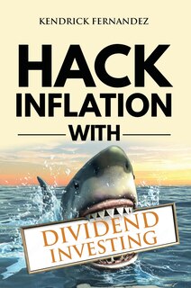 Front cover_Hack Inflation with Dividend Investing