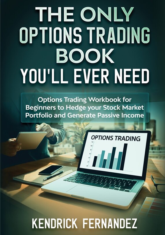 Front cover_The Only Options Trading Book You Will Ever Need