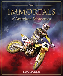 Couverture_The Immortals of American Motocross