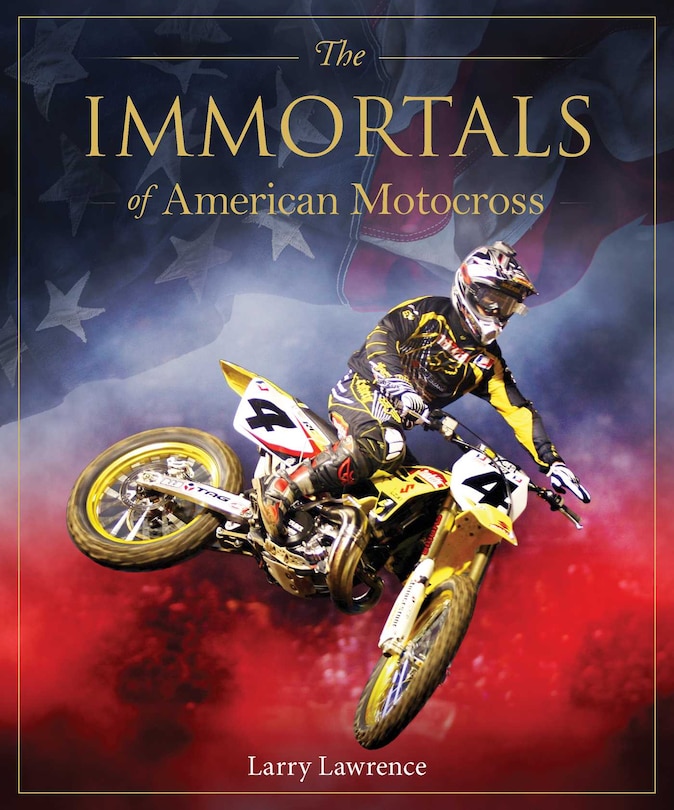 Couverture_The Immortals of American Motocross