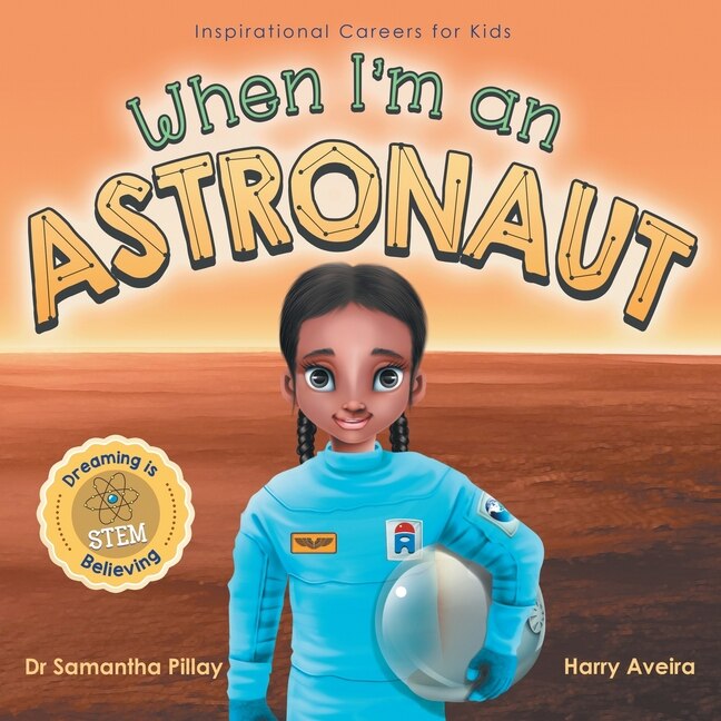 Front cover_When I'm an Astronaut