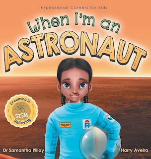 Front cover_When I'm an Astronaut