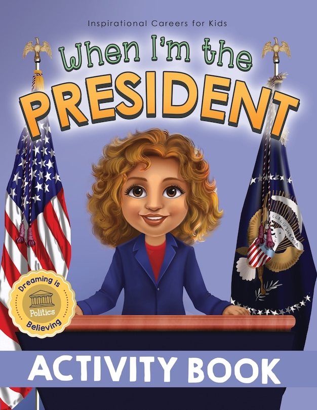 Front cover_When I'm the President Activity Book
