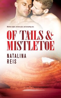 Front cover_Of Tails & Mistletoe