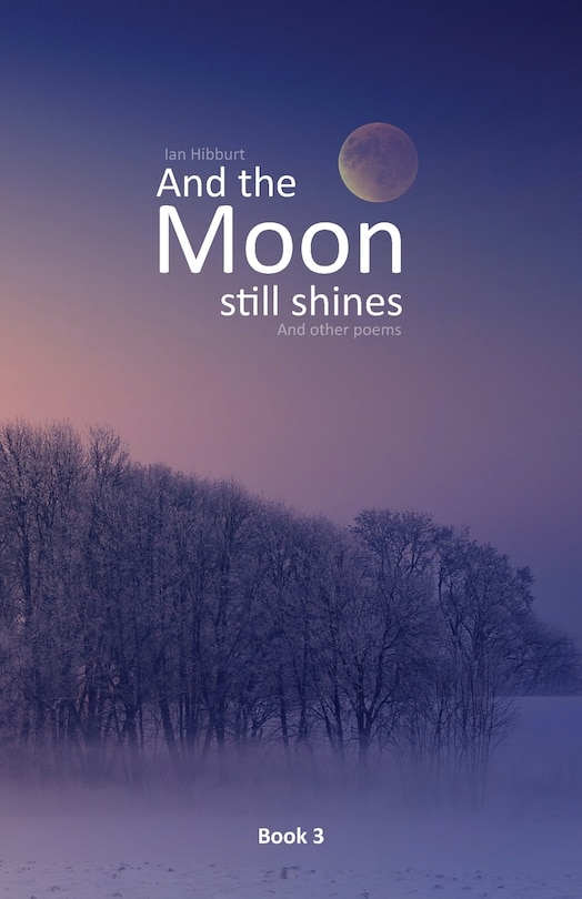 Front cover_And The Moon Still Shines