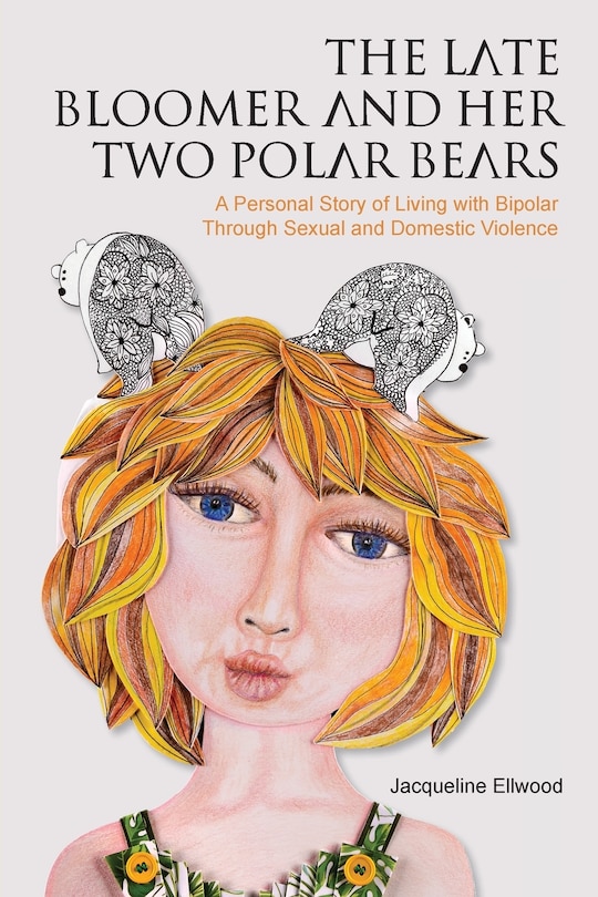 Front cover_The Late Bloomer and Her Two Polar Bears