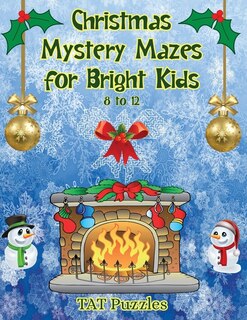 Front cover_Christmas Mystery Mazes for Bright Kids 8-12