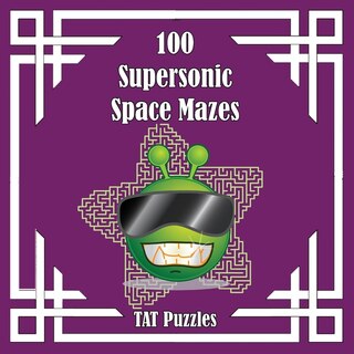 Front cover_100 Supersonic Space Mazes