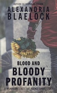 Front cover_Blood and Bloody Profanity