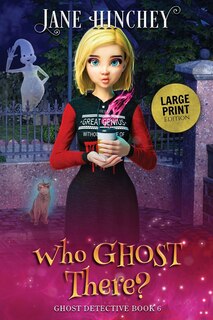 Couverture_Who Ghost There - Large Print Edition