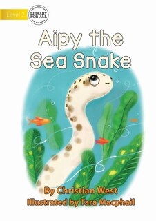 Front cover_Aipy the Sea Snake
