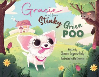 Front cover_Gracie And The Stinky Green Poo