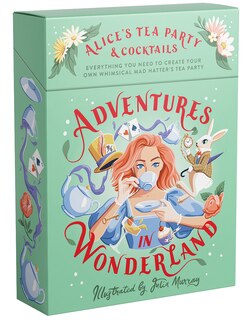 Front cover_Adventures In Wonderland: Alice's Tea Party + Cocktails