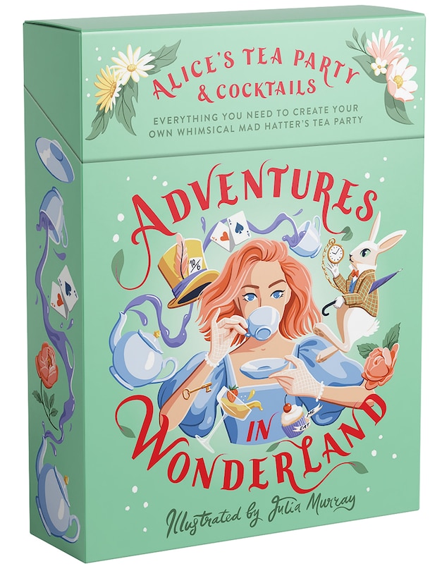 Front cover_Adventures In Wonderland: Alice's Tea Party + Cocktails