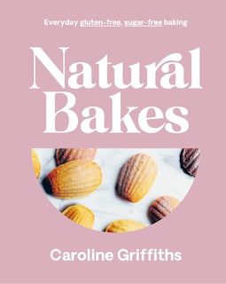 Front cover_Natural Bakes
