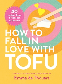 Couverture_How to Fall in Love with Tofu