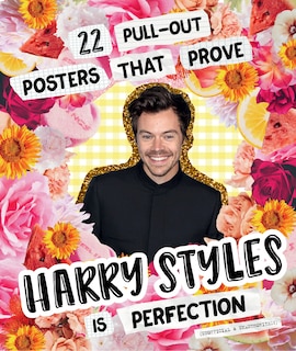 Front cover_22 Pull-out Posters that Prove Harry Styles Is Perfection