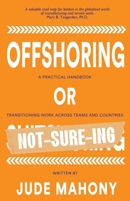 Front cover_Offshoring or Not-Sure-ing