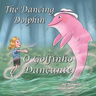 Couverture_The Dancing Dolphin (O Golfinho Dançante)