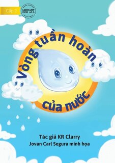 The Water Cycle - Vòng tuần hoàn của nước