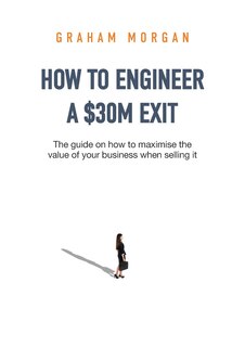 Front cover_How to Engineer a $30M Exit