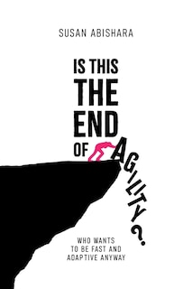 Couverture_Is This The End of Agility?