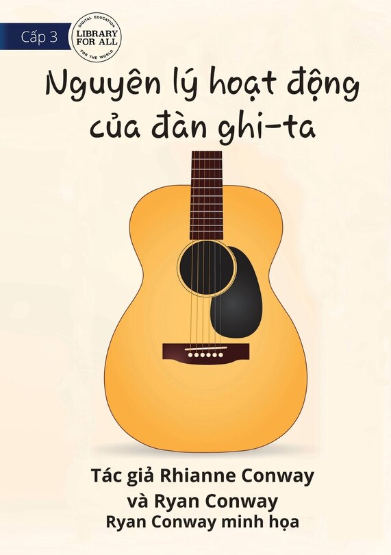 Front cover_How A Guitar Works - Nguyên lý hoạt động của đàn ghi-ta