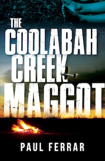 Front cover_The Coolabah Creek Maggot