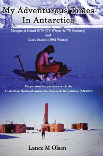Front cover_My Adventurous Times In Antarctica