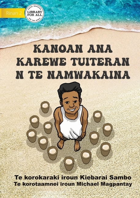 Front cover_Tuiteran's Month of Toddy - Kanoan ana karewe Tuiteran n te namwakaina (Te Kiribati)