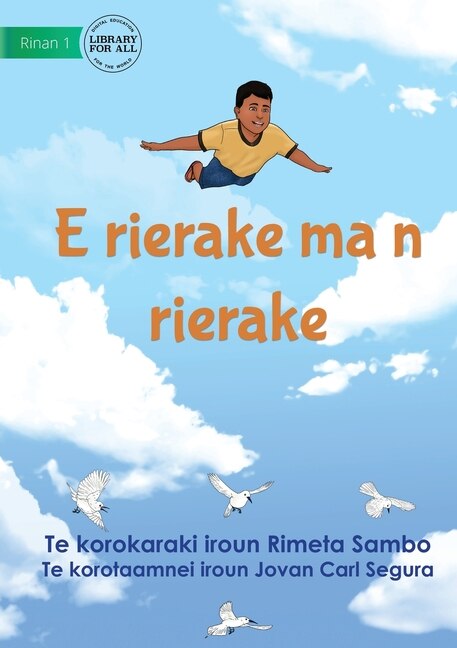 Front cover_Higher and Higher - E rierake ma n rierake (Te Kiribati)