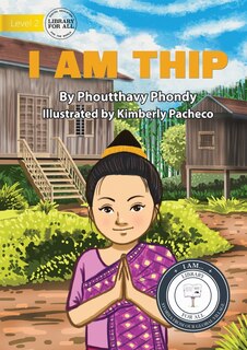 Couverture_I am Thip - ຂ້ອຍຊື່ທິ ບ