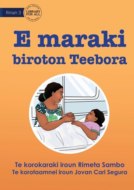 Front cover_Teebora has a Stomach Ache - E maraki biroton Teebora (Te Kiribati)