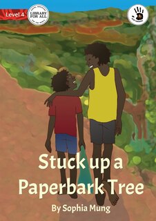 Couverture_Stuck up a Paperbark Tree - Our Yarning