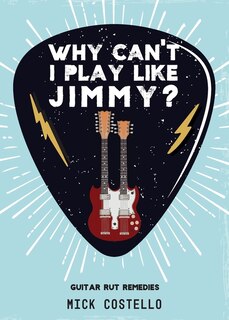 Front cover_Why can't I play like Jimmy?