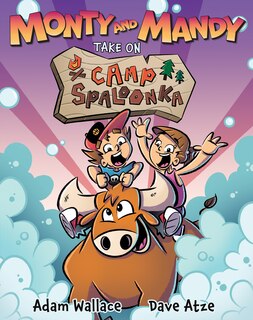 Couverture_Monty and Mandy Take on Camp Spaloonka