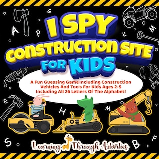 Front cover_I Spy Construction Site For Kids