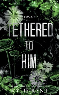 Front cover_Tethered To Him