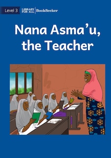 Front cover_Nana Asma'u, The Teacher