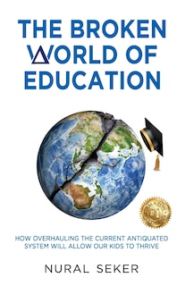 Front cover_The Broken World of Education