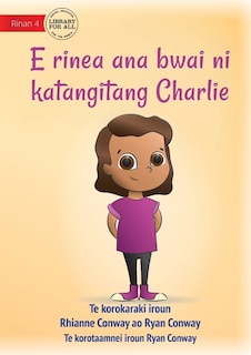 Couverture_Charlie Chooses and Instrument - E rinea ana bwai ni katangitang Charlie (Te Kiribati)