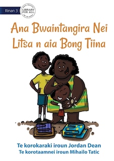 Front cover_Litsa's Mother's Day Gift - Ana Bwaintangira Nei Litsa n aia Bong Tiina (Te Kiribati)