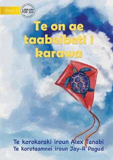 Couverture_Turtle in the Sky - Te on ae taabeibeti i karawa (Te Kiribati)